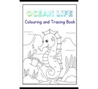 Ocean Life Colouring and Tracing Book