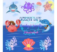 Ocean Life : Colouring Book For Adults & Kids, Adorable & Simple Designs for Relaxation: Sea Life De-stressing ( Thick & Smooth Colouring )
