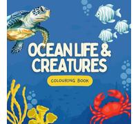 Ocean Life & Creatures Colouring Book