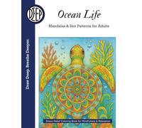 Ocean Life: Mandalas & Zen Patterns for Adults