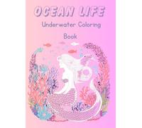 Ocean Life: Underwater Coloring Book