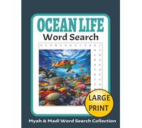 Ocean Life Word Search: 50 Ocean Life -Themed Puzzles Across 100+ Pages