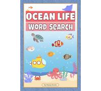 Ocean Life Word Search: Fun Sea Animals, Marine Themed Puzzles for Teens, Adults, Seniors & Fish Lovers