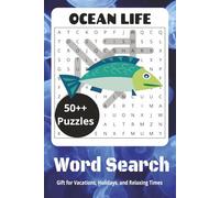 Ocean Life Word Search Puzzle Book: Easy to Read Print | 6 x 9 inches, 144 pages | 70+ puzzles - Gift for Vacations, Holidays, and Relaxing Times