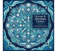 Ocean & Mandala Fusion: A Deep Sea Journey Through Tides, Coral & Geometric Currents
