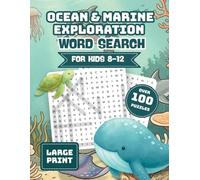 Ocean & Marine Exploration Word Search for Kids: Over 100 Fun and Educational Puzzles with Fascinating Ocean Facts for Smart Kids Ages 8-12 | Easy to ... 8.5x11 inches, 131 pages | Gift for Vacations