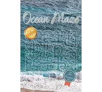 Ocean Maze: For All Ages, 90 Puzzles!: Perfect Gift for Ocean Explorers, Lovers, and More! | 6 x 9 Inches | Amazing Gift for Vacations, Relaxation, and Traveling