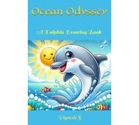 Ocean Odyssey : A Dolphin Drawing Book
