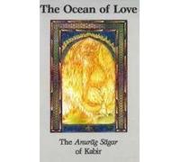 Ocean of Love: The Anurag Sagar of Kabir