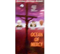 Ocean of Mercy [VHS]