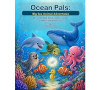 Ocean Pals: Big Sea Animal Adventures
