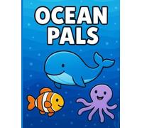 Ocean Pals: Drawing and Colouring Fun