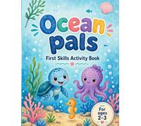 Ocean Pals First Skills Activity Book: Simple Matching, Tracing & Coloring Activities for Toddlers Ages 2-3 | Big Clear Pictures