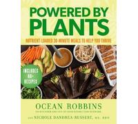 Ocean Robbins Nichole Dandrea-Russert Powered by Plants (Copertina rigida)