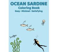 Ocean Sardine Coloring Book: Easy, Minimal, Satisfying