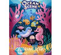 OCEAN SCENE . COLORING AND LEARNING BOOK: coloring book for kids . 40 illustrations in different styles
