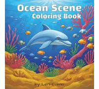 Ocean Scene Coloring Book: Cozy Coloring Book Ocean Scene