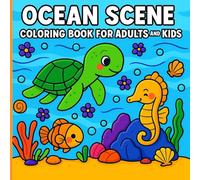 Ocean Scene: Coloring Book for Adults and Kids: Cute & Bold Sea Life Designs for Stress Relief and Fun