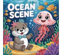 Ocean Scene Coloring Book: Relaxing Ocean Animal ; Sea Life Coloring Book for Kids and Adults ; 40 designs