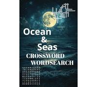 Ocean & Seas: Crosswords and Wordsearch