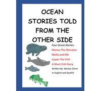OCEAN STORIES TOLD FROM THE OTHER SIDE: Four Great Stories