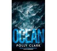 Ocean: The new novel from the prize-winning author of Larchfield