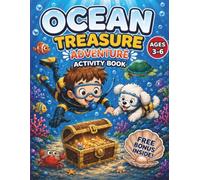 Ocean Treasure Adventure: An Interactive Activity Book for Kids Ages 3-6 | Coloring, Cut and Paste, Map Tracing, and Hidden Pictures Underwater Quest