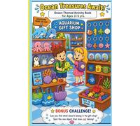 Ocean Treasures Await!: A Fun AAquarium Activity Book for Kids Ages 3-5 with Coloring, Tracing, Hidden Objects, Matching Games, and Underwater Adventures