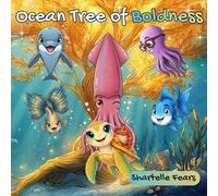 Ocean Tree of Boldness: Ocean Tree Adventures