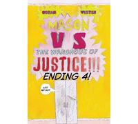 Ocean Vertes Mason vs the wardrobe of JUSTICE (Cliff-hanger 4 (Tascabile)