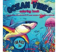 Ocean Vibes сoloring book: A fun journey into the world of ocean wonders for creative children!