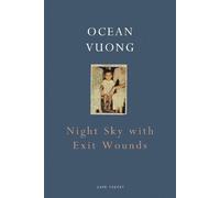 Ocean Vuong Night Sky with Exit Wounds (Tascabile)