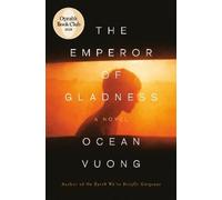 Ocean Vuong The Emperor of Gladness: Oprah's Book Club (Copertina rigida)