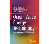 Ocean Wave Energy Technology: Fundamentals of Wave Farm Design