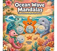 Ocean Wave Mandalas: Calm Patterns Inspired by the Sea