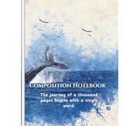 Ocean Whale Composition Notebook:: Motivational Aesthetic Journal with Inspirational Quote for Teens & Students - College Ruled, 8.5x11