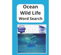 Ocean Wild Life Word Search: Themed word find puzzle's for teens and adults.
