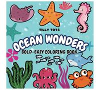 Ocean Wonders: A Fun and Cute Coloring Book of Sea Creatures for Kids: Explore the Wonders of the Ocean with 40 Adorable Sea Animals to Color and Enjoy!