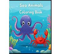 Ocean Wonders: A Sea Animals Coloring Adventure for Kids