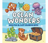 Ocean Wonders Bold Fun & Easy Coloring Book