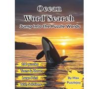 Ocean Word Search: 100 Large Print Ocean-Themed Word Search Puzzles for Teens, Adults, and Seniors - Brain Boosting, Relaxing, and Fun