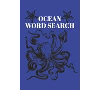 Ocean Word Search: 55 Puzzles with solutions | 495 Ocean inspired words | 6x9 Inches | Perfect for puzzle lovers