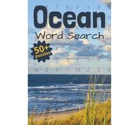 Ocean Word Search Book for Adults: 800+ Words Featuring Marine Life, Sea Creatures, Nautical Terms, Ocean Geography, and More - Hours of Relaxing Puzzle Fun