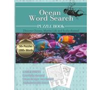 Ocean Word Search: Ocean Explorer Themed Word Search: 50+ Scuba, Ocean Animals & Marine Life Puzzles for All Ages | Large Print