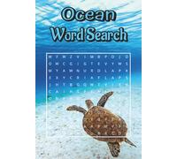 Ocean Word Search Puzzle Book: Engaging Word Hunts with Large Print | 6x9 inches, 110 pages | Over 50 Puzzles … Great Gift for Travel, Holidays, and Leisure Time