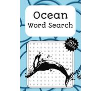 Ocean Word Search Puzzle Book: Fun & Relaxing Puzzles About Sea Life For All Ages