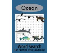 Ocean Word Search Puzzle Book: Word Search Puzzle about Ocean Animals, Oceanography, Marine Biology and More | 6x9 inches, 86 pages, 40+ Puzzles ... Gift for Vacation, Brain Games, Etc.