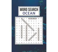 Ocean Word Search Puzzle Book: Word Search Puzzles with Easy Readable Print about Oceans, Sea Life, and More | 6 x 9 inches, 110 pages | 50+ Puzzles ... Fun Gift for Vacations, Holidays, and Free Time