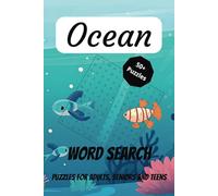Ocean Word Search Puzzle Book: Word Searches with Easy to Read Print about Ocean, Sea, Fish and More / 6x9 inches / 110 Pages / 50+ Puzzles. Gift for Vacations, Holiday and Free Time