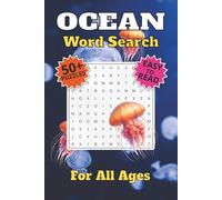 Ocean Word Search Puzzle Book: Word Searches with Easy to Read Print about Oceans, Sealife, Nature and More | 6x9 inches, 110 pages | 50+ Puzzles ... Gift for Vacations, Holidays and Free Times